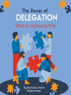 cover image of The Power of Delegation